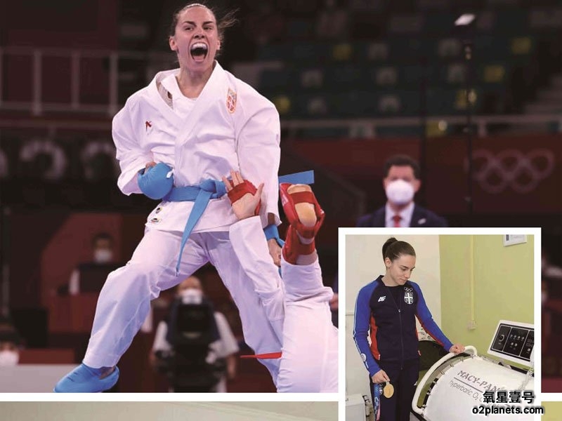 一台家用高压氧舱如何陪练出一位塞尔维亚空手道奥运冠军